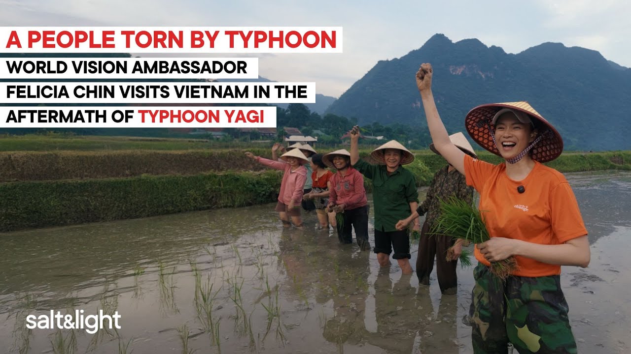 Люди, пострадавшие от тайфуна. Посол World Vision Фелиция Чин посещает Вьетнам (тайфун Яги)