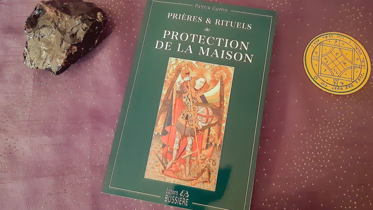REVIEW - Prières & rituels de protection de la maison - Patrick Guérin - Éditions Bussière