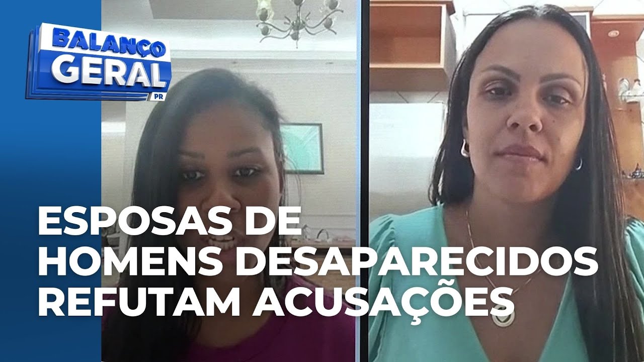 Caso Icaraíma: esposas dos homens desaparecidos desmentem acusações contra esposos
