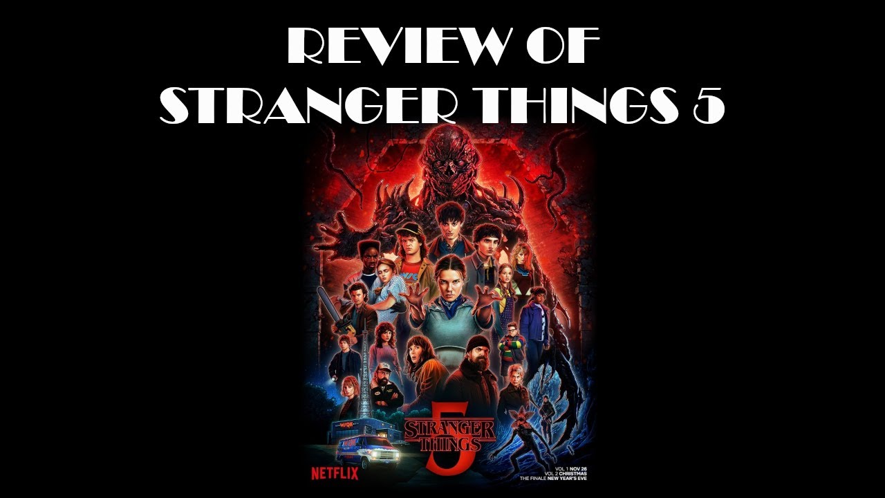 Review of Stranger Things 5