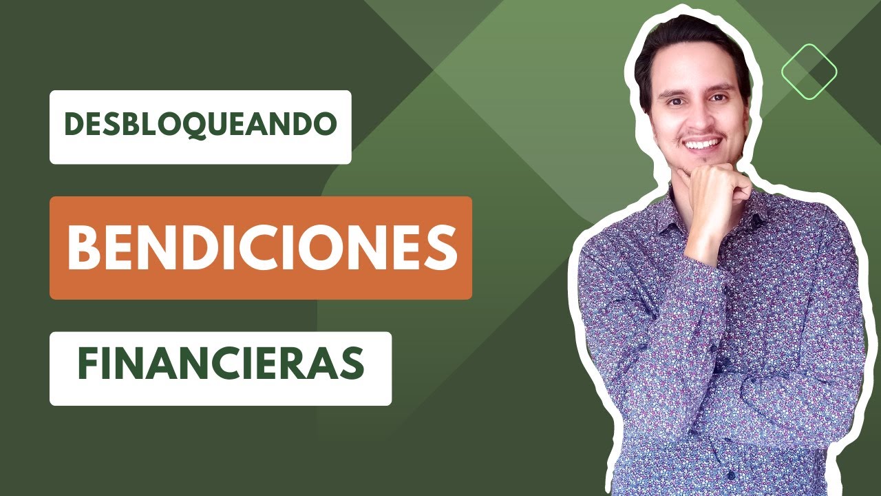 Sana Tus Finanzas con La biblia | Desbloqueando Bendiciones Financieras