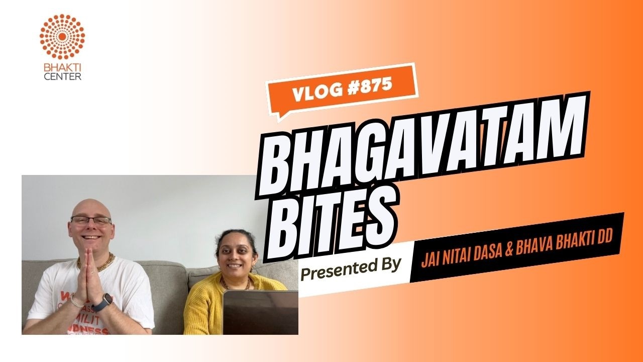 Day 875 -  Bhagavatam Bites - SB 4.29.1