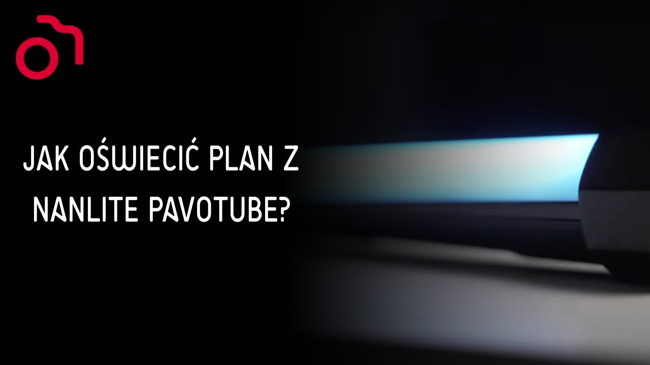 Nanlite Pavotube - jak uatrakcyjnić&nbsp;kadry ciekawym światłem?