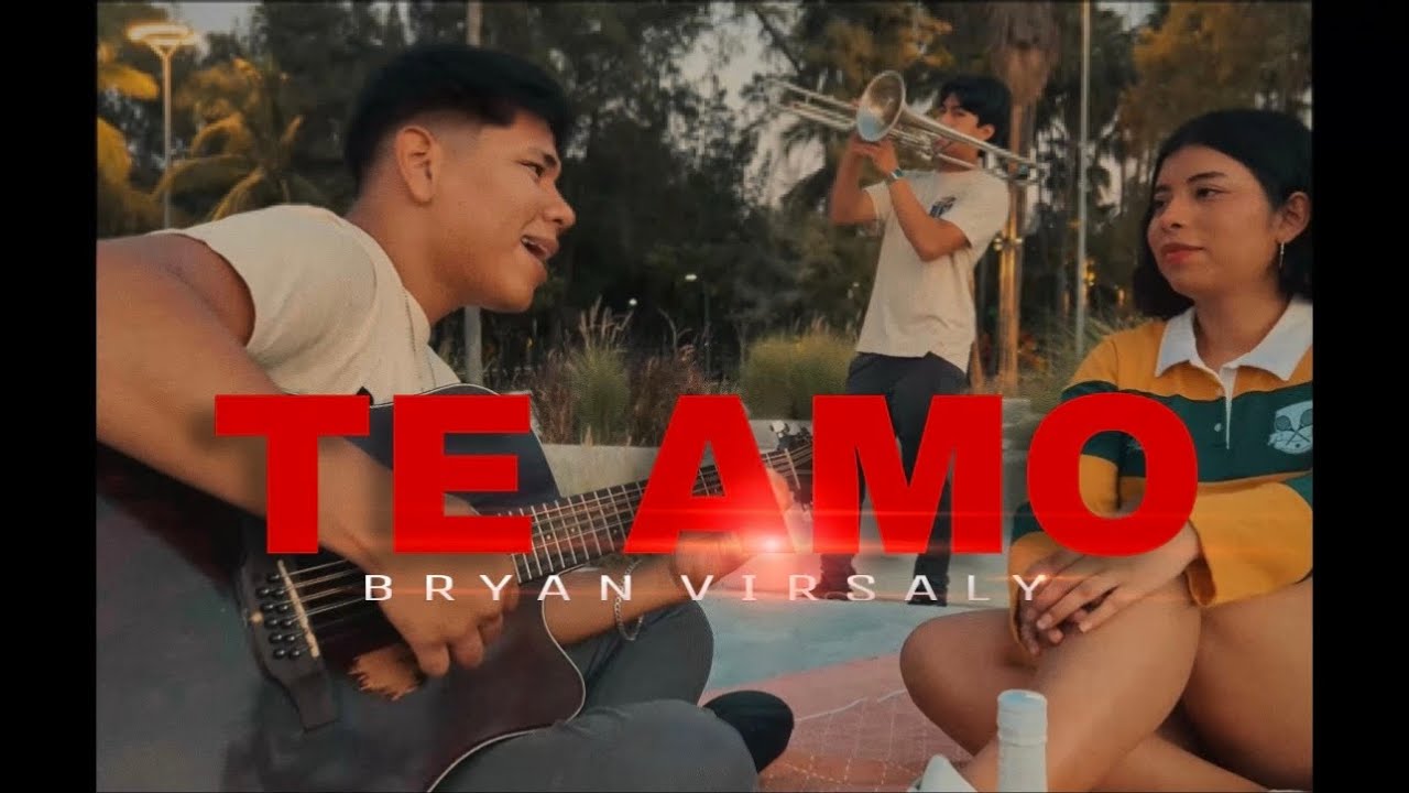 TE AMO - Bryan Virsaly (Video oficial)