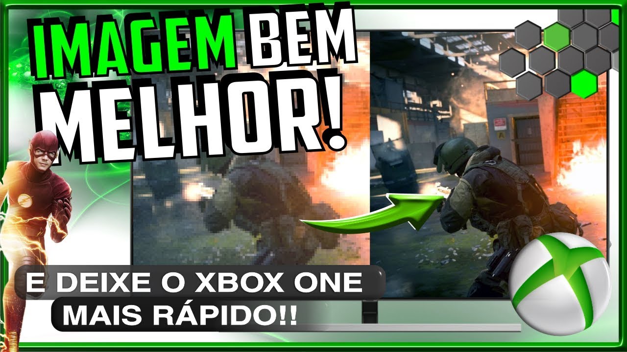 SEGREDOS INFALÍVEIS para MELHORAR MUITO IMAGEM e VELOCIDADE do XBOX ONE! Faça isso JÁ!