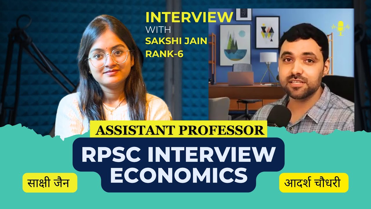 RPSC Assistant Professor Interview Economics | Sakshi Jain | Rank-6 in 2020