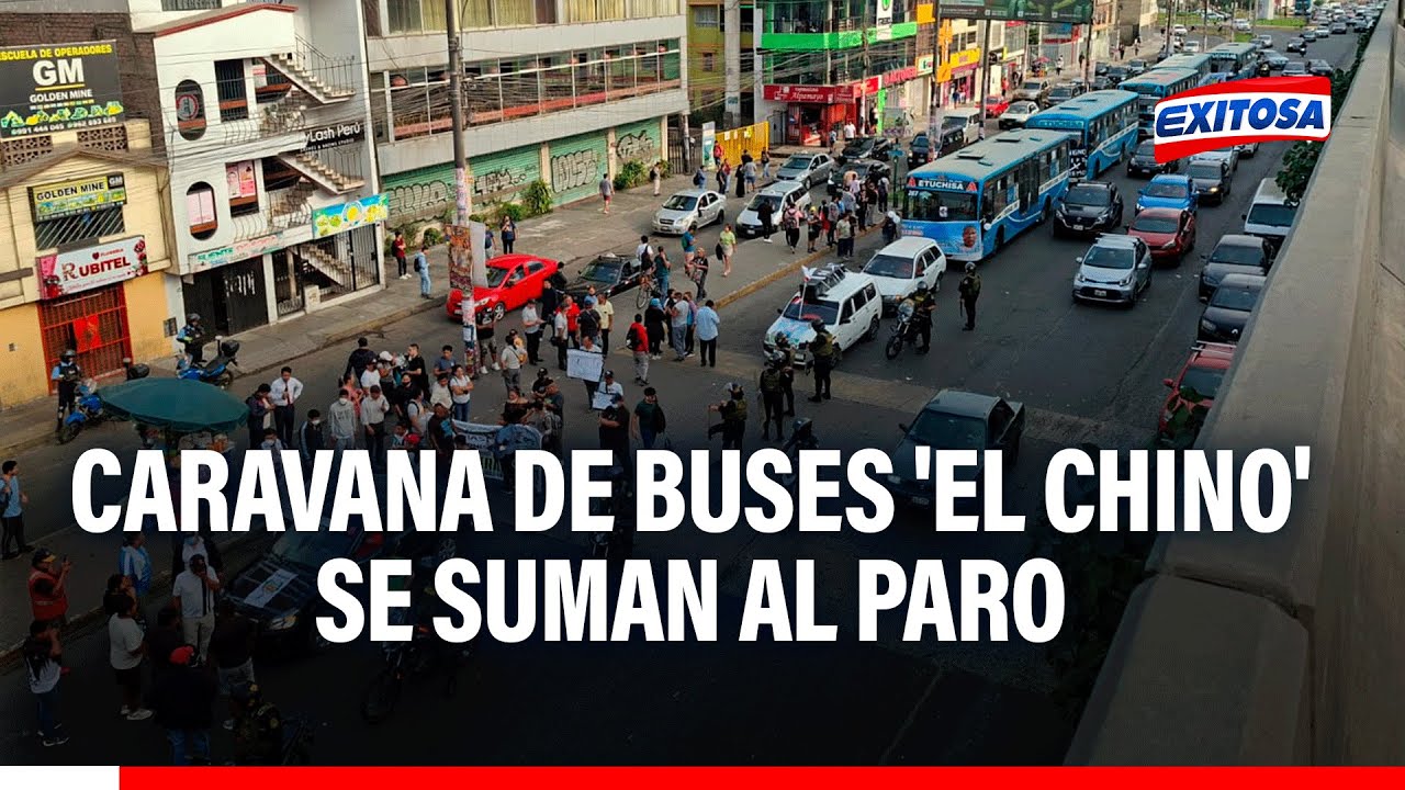 🔴🔵Caravana de buses 'El Chino' se suman al paro de transportistas  y se dirigen al Congreso