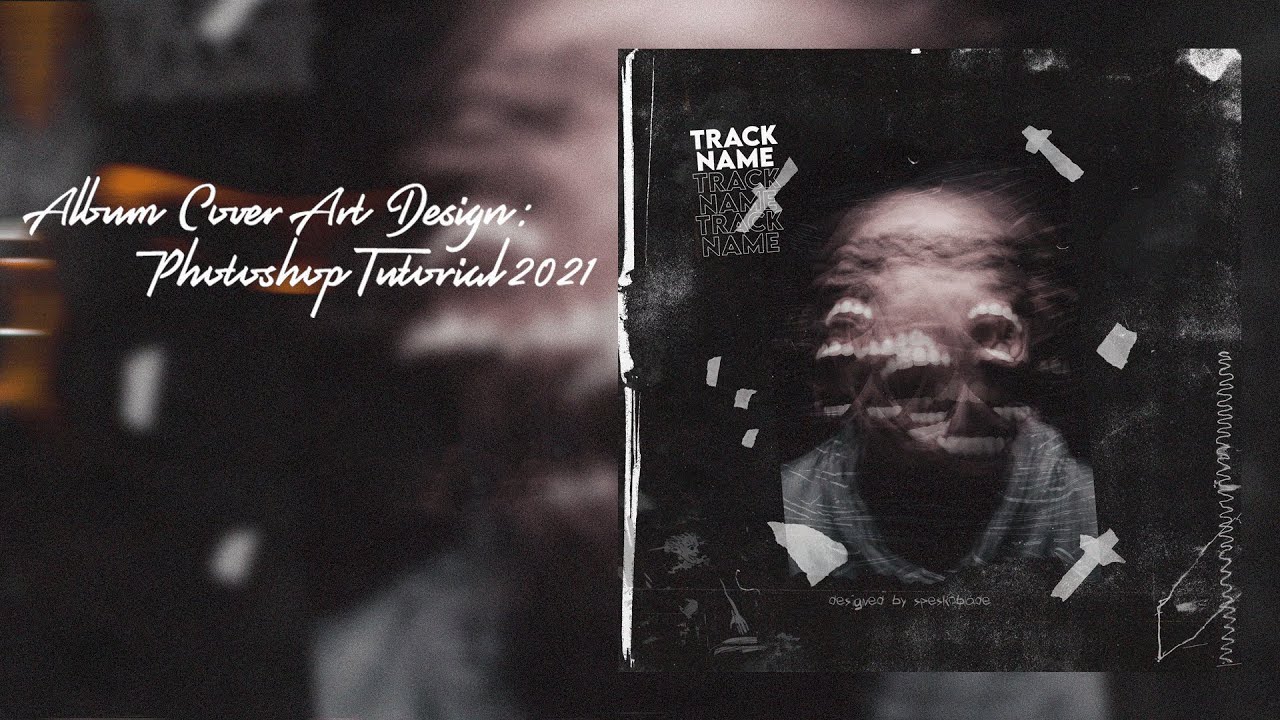 Creative Album Cover Art Design: Photoshop Tutorial 2021