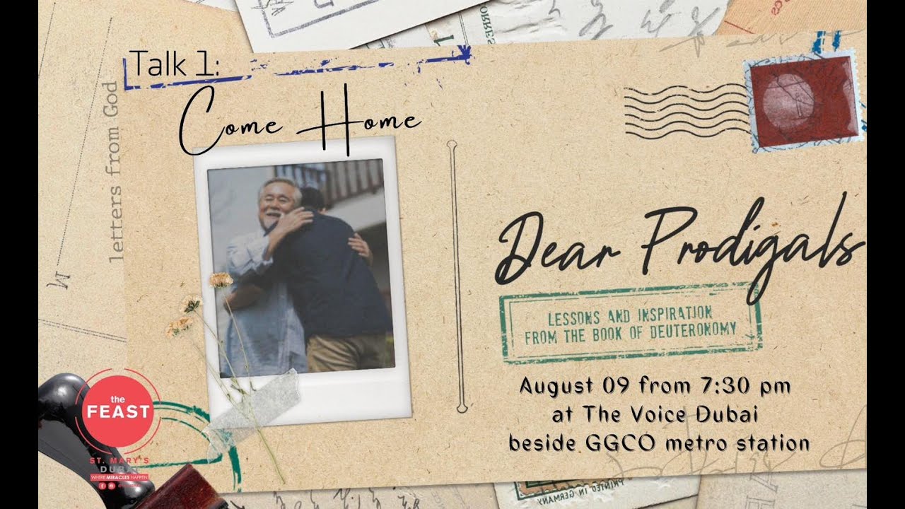 August 09, 2023 | Dear Prodigals Talk 1: Come Home
