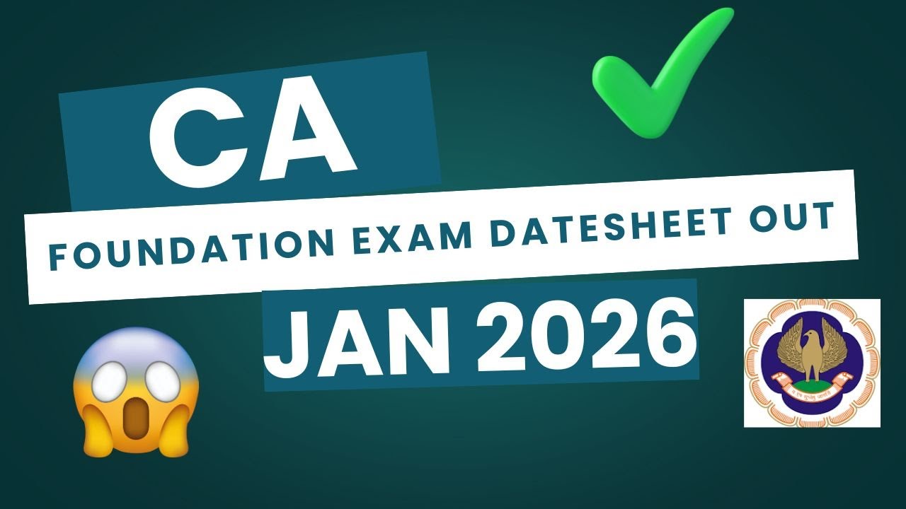 📢 ICAI Big Update 😲 | CA Foundation Exam Datesheet Released 🗓️ Jan 2026 | Must Watch 🚨
