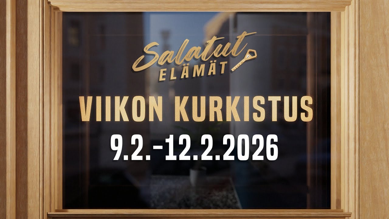 9.2. - 12.2.2026 | Viikon kurkistus | Salatut elämät
