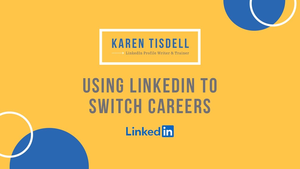 Using LinkedIn to Switch Careers