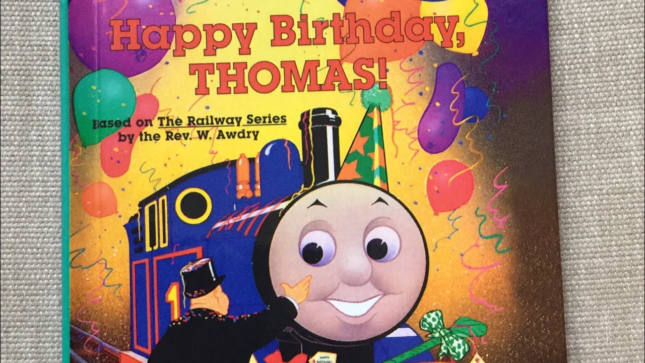 Happy Birthday Thomas by The Rev. W. Awdry