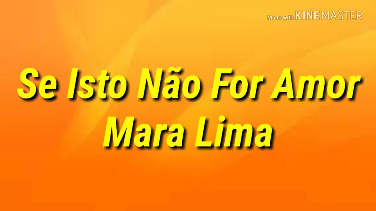 Se isto não for amor - Mara Lima (Playback Legendado)