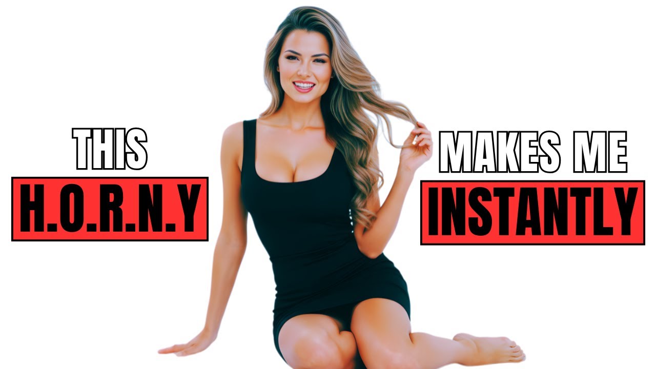 9 Naughty Things Women SECRETLY Crave in Bed (That Make Them 'H.O.R.N.Y' Instantly)