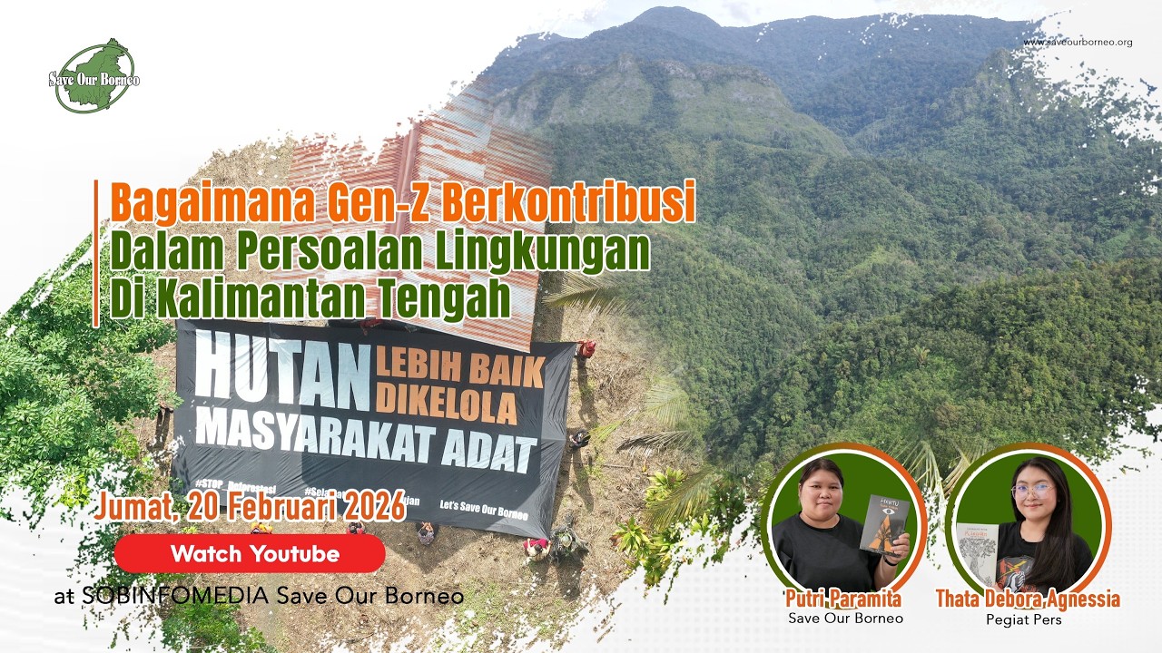 Ngobar SOB: Bagaimana Gen-Z Berkontribusi Dalam Persoalan Lingkungan di Kalimantan Tengah?