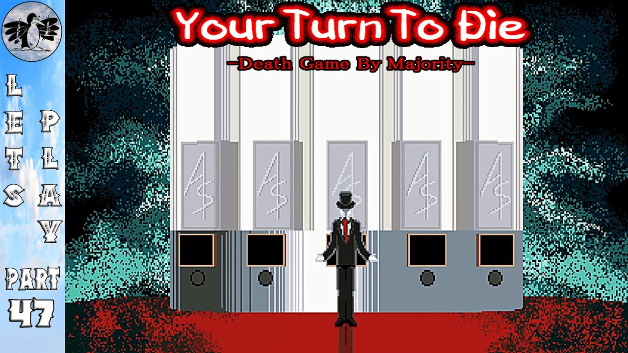 Let's Play Your Turn to Die Part 47 [PC] Banquet (Blind)