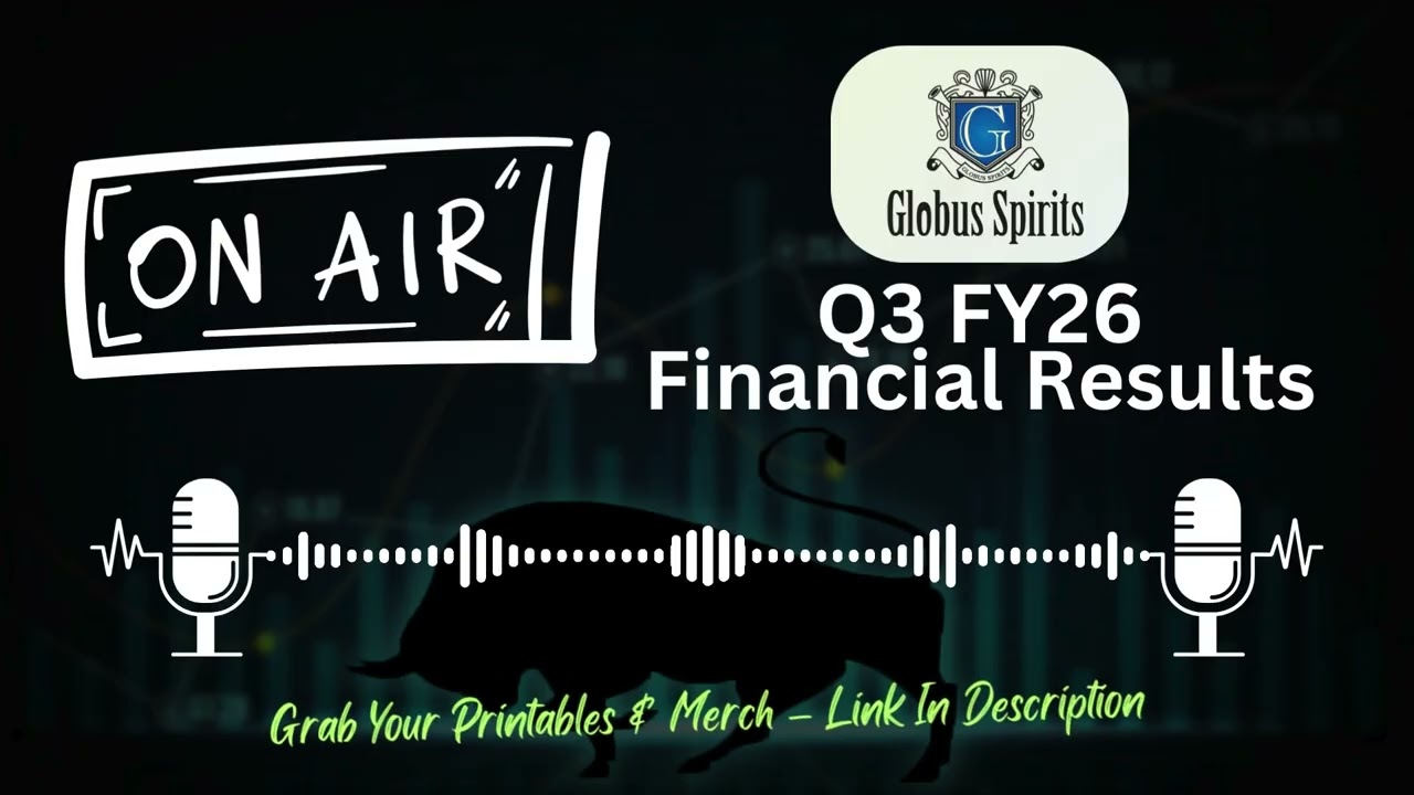 Финансовые результаты Globus Spirits Ltd за 3 квартал 2026 финансового года | Выручка, прибыль, м...