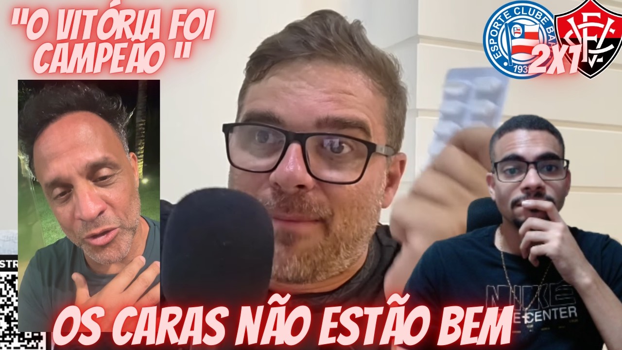 🔥BOCÃO NÃO ESTÁ BEM !🔥MARCOS GUEDES ESTÁ MAL !BAHIA 2X1 VITÓRIA |🌽TORCEDOR DO BAHIA JOGOU MILHO