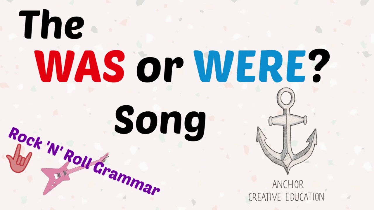 The Was or Were Song