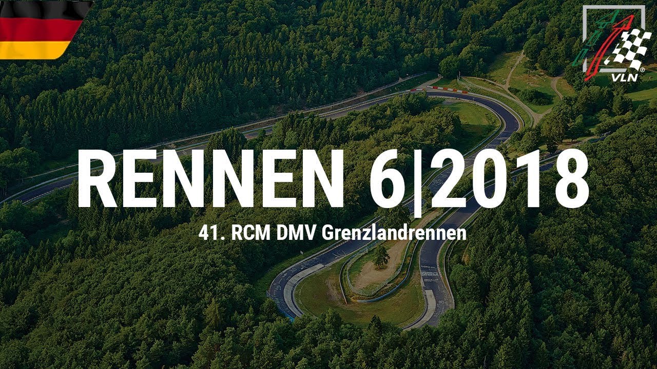 RE-LIVE: Das sechste VLN-Saisonrennen 2018 am Nürburgring