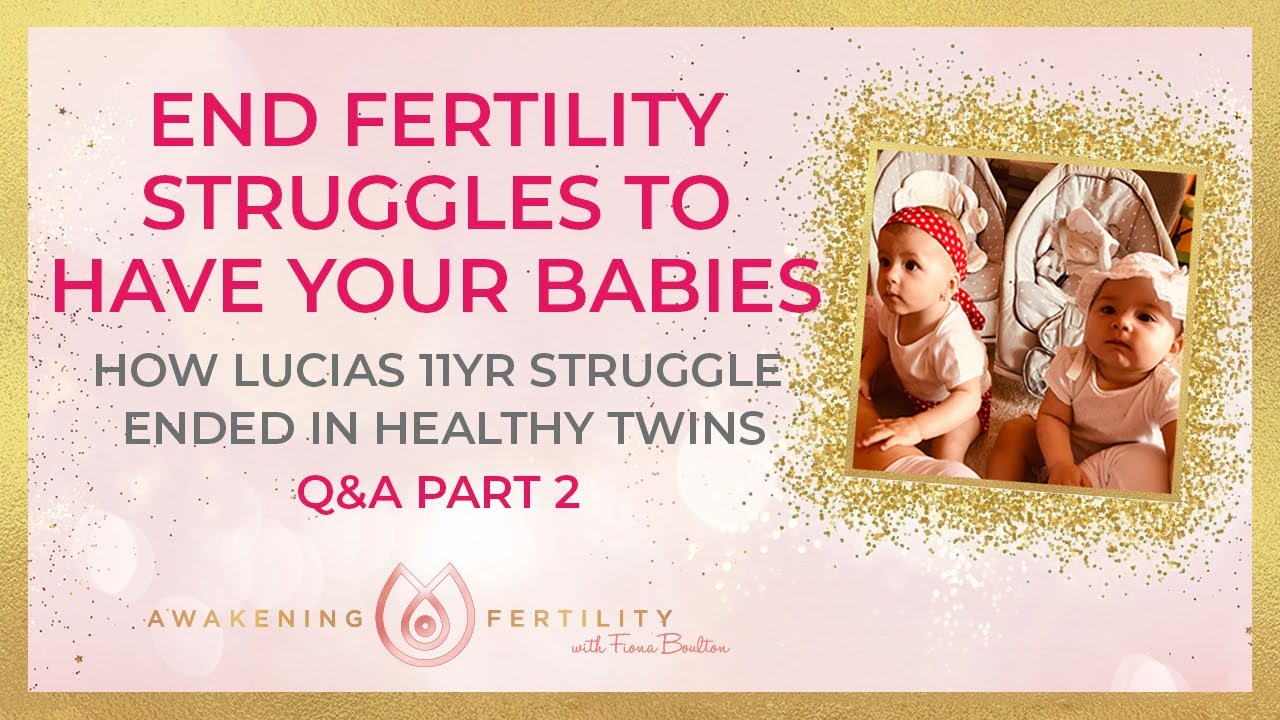 How Lucia stopped her fertility struggles to have twins - Fertility Q&A Part 2