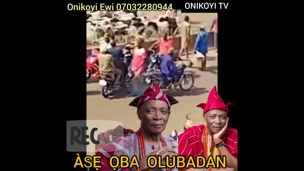 ÀṢẸ ỌBA OLUBADAN... Onikoyi Ewi 