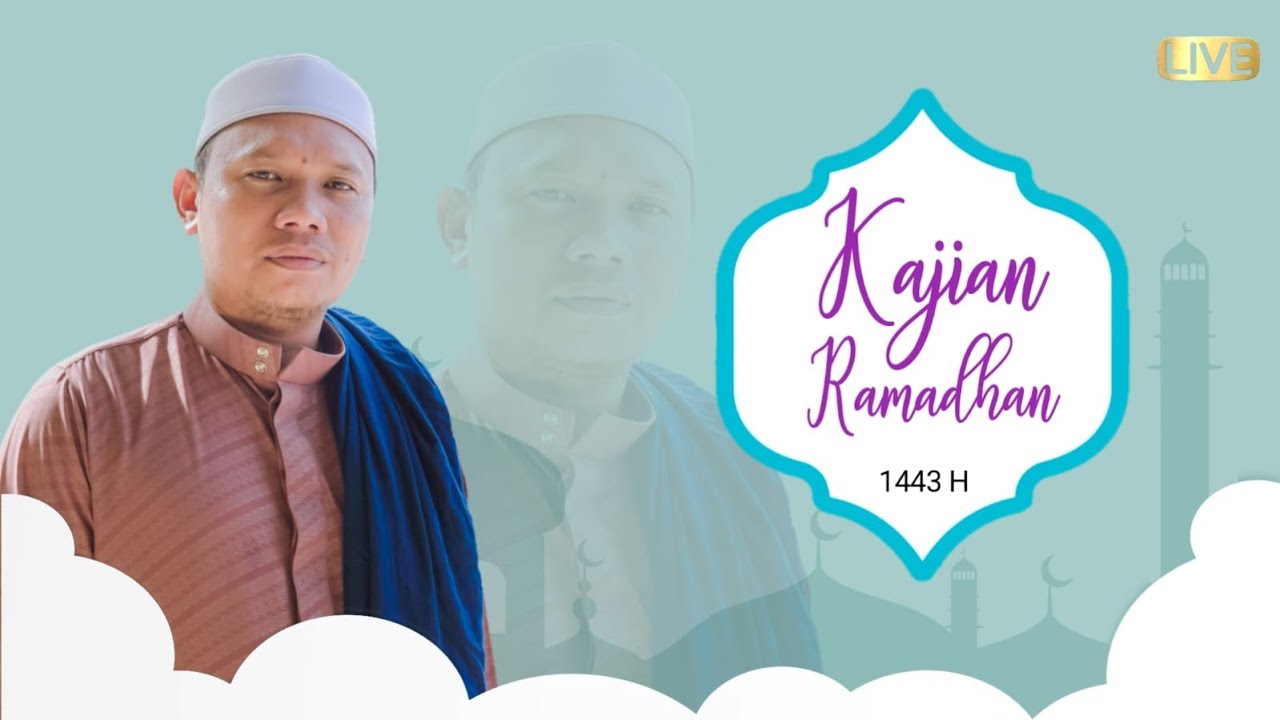 KAJIAN RAMADHAN | KITAB AKHLAQ LIL BANIN JUZ 4 | GR. M. RAMLI
