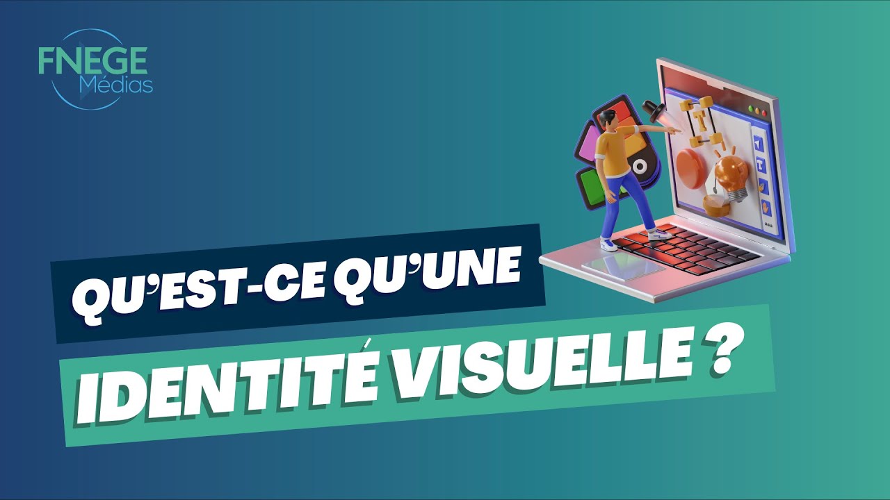 Qu'est-ce qu'une Identit&eacute; visuelle ?