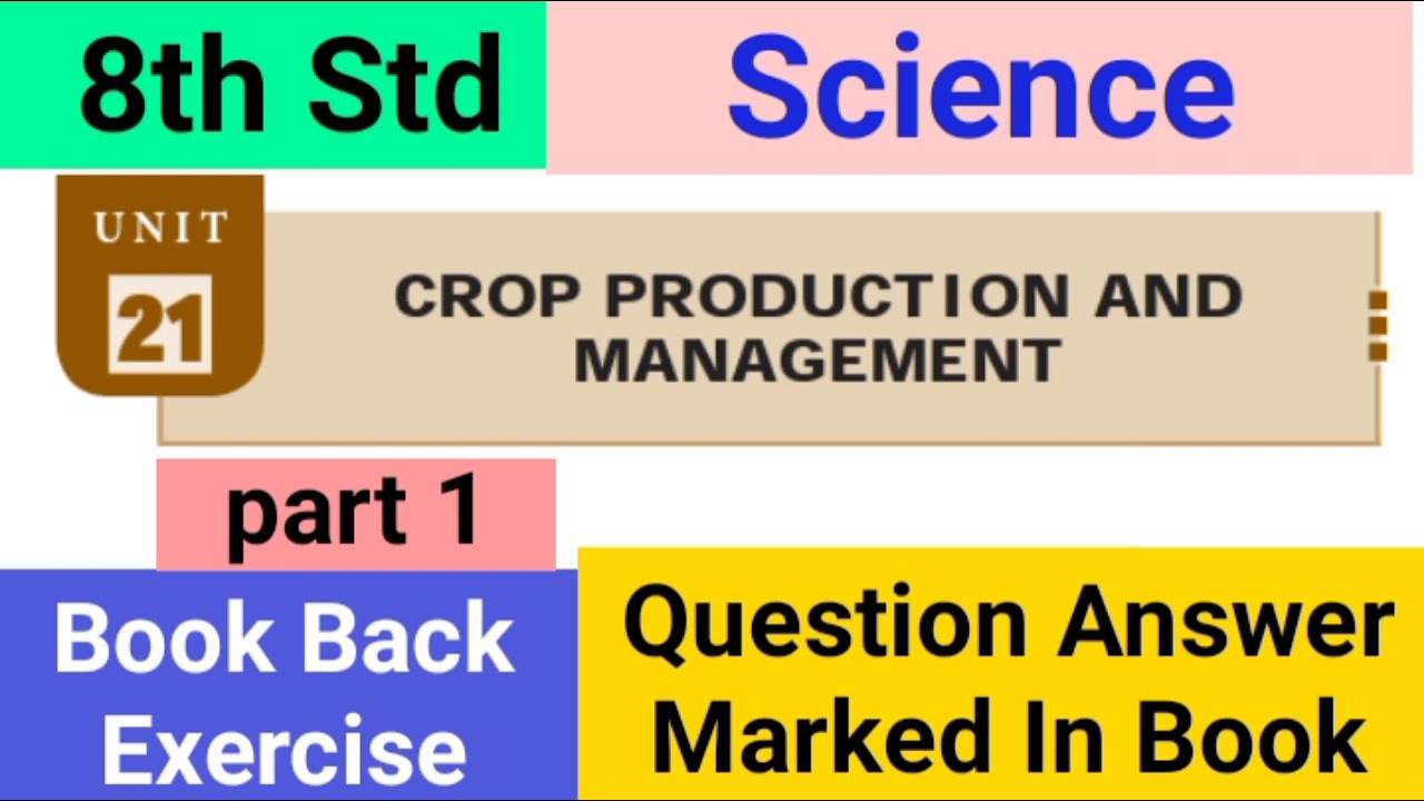 8th Std - Science | Unit 21 - Crop Production and Management | Book Back Exercise