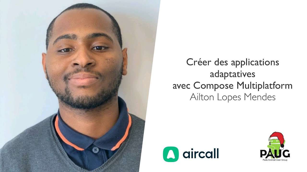Créer des applications adaptatives avec Compose Multiplatform - Ailton Lopes Mendes