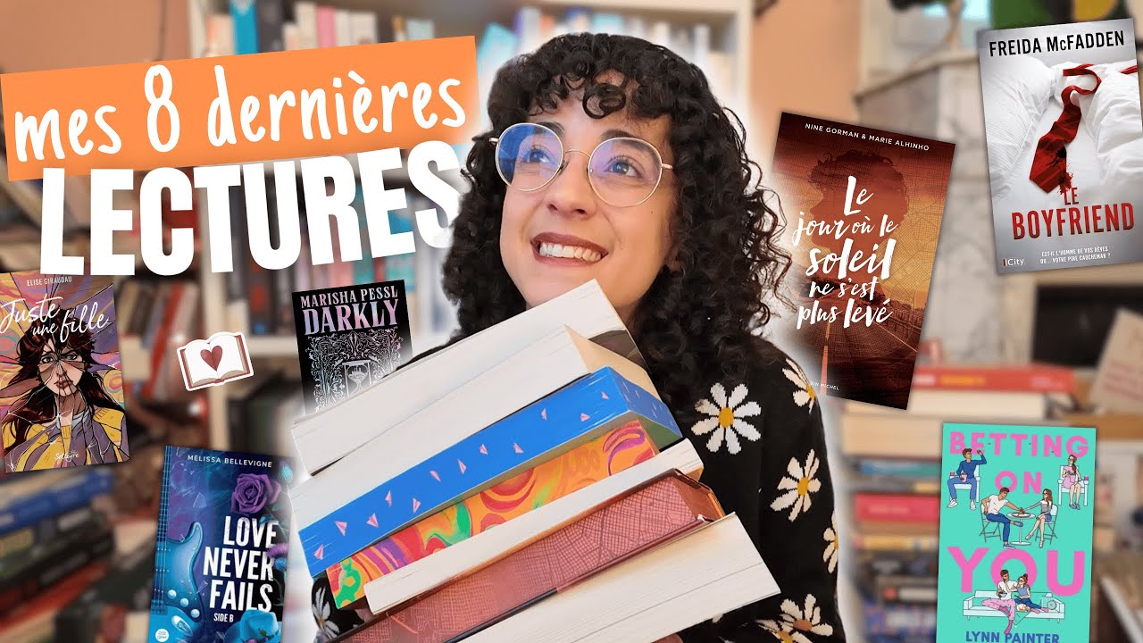 mes 8 derniers ROMANS LUS 📚 thriller, romance, dépression, divorce, TCA, jeux de rôle, musique...