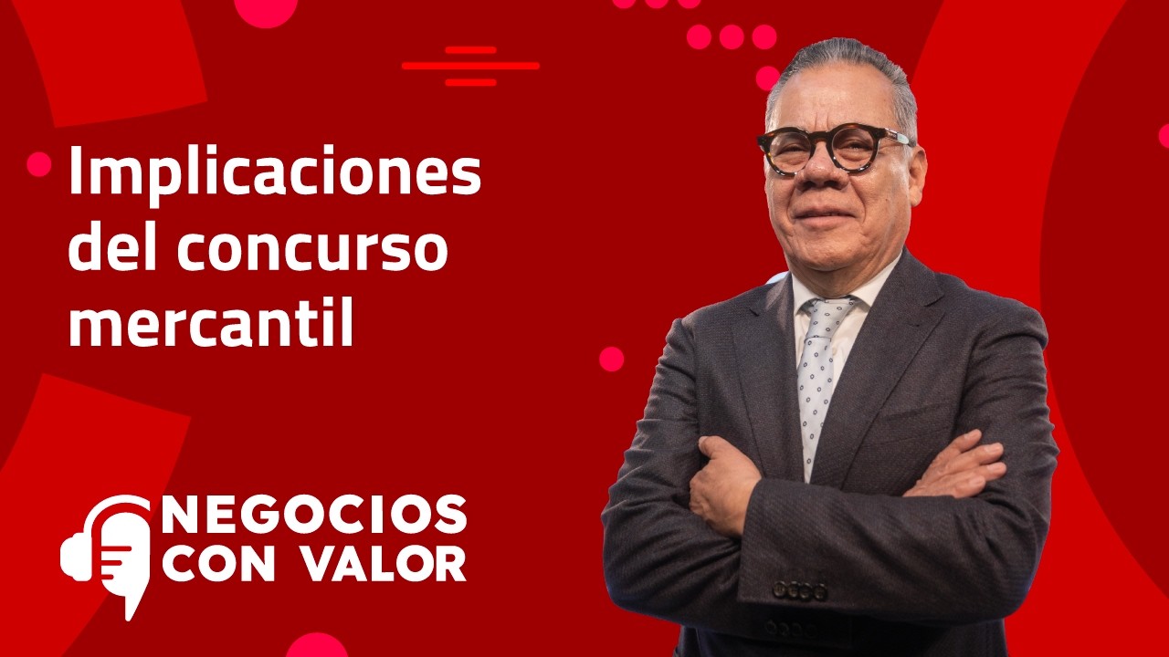 Implicaciones del concurso mercantil