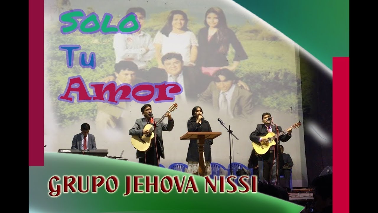 Grupo Jehová Nissi  - Solo Tu Amor (En Vivo)