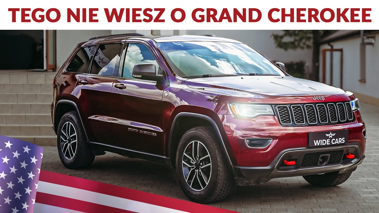 6 ciekawostek o Jeep Grand Cherokee. Czy to najlepszy SUV z USA?