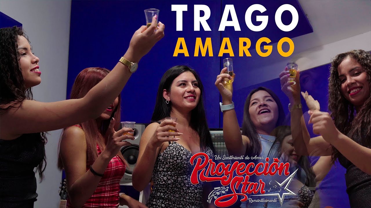Trago Amargo-Proyección Star FEAT Dalia aguilar