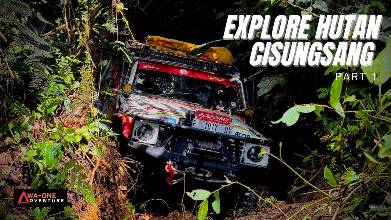 TANJAKAN EXTREME‼️OFFROAD DI CISUNGSANG BANTEN -PART 1 | WA-ONE ADVENTURE 