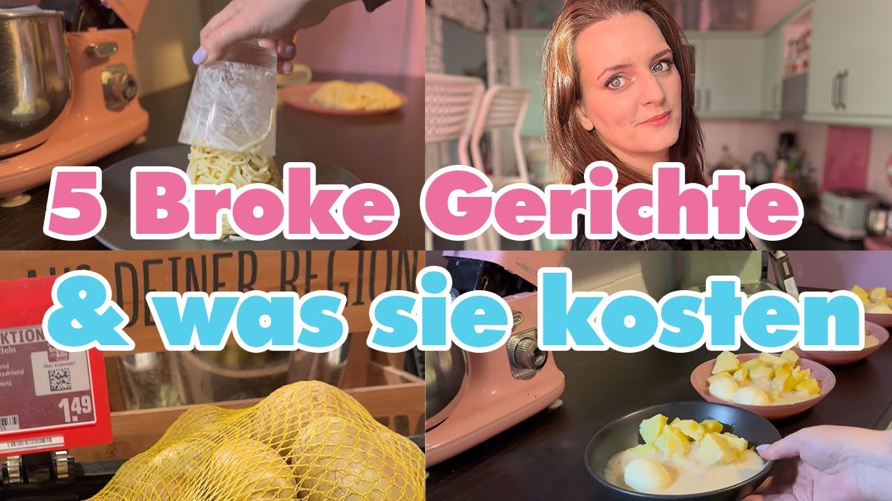 5 Brokegerichte und was sie kosten