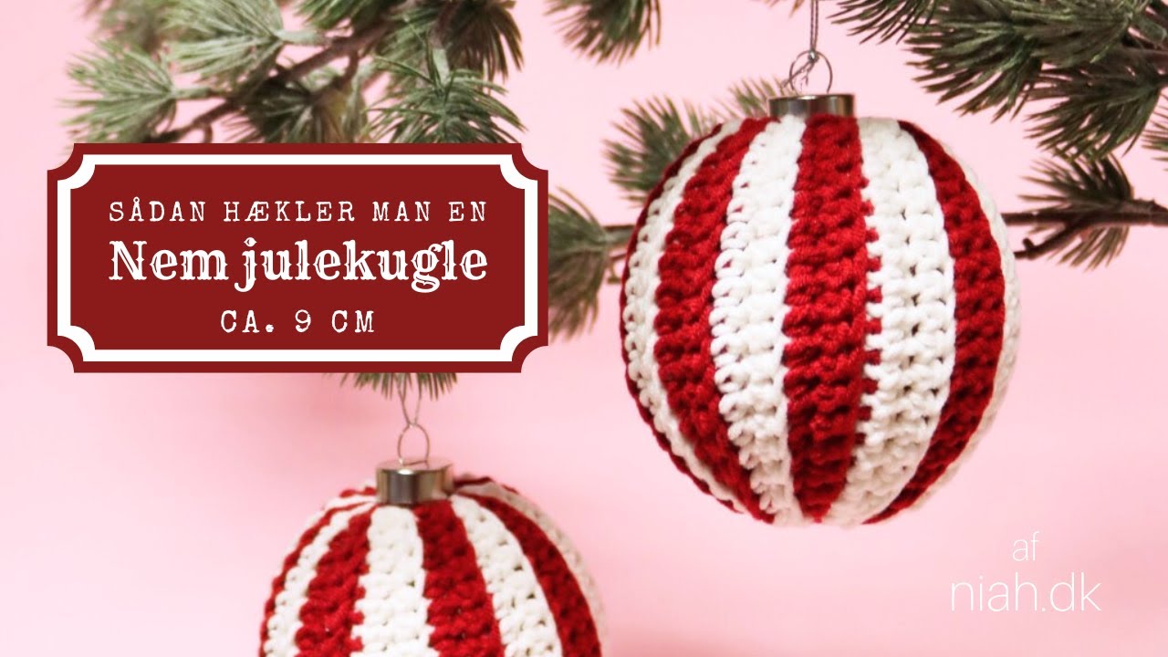 Sådan hækler man en nem julekugle | Hækleopskrift | Jul | Niah.dk
