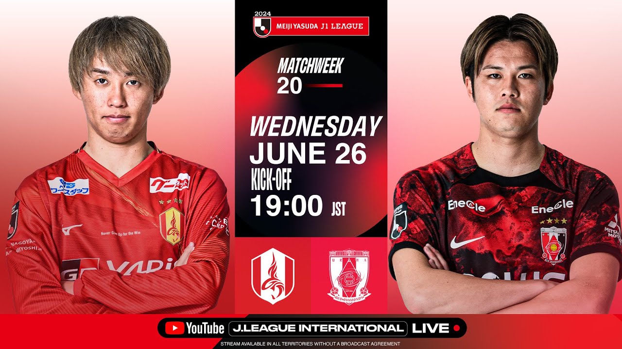 LIVE FOOTBALL FROM JAPAN | Nagoya Grampus vs Urawa Reds | 2024 J1 League | MW 20