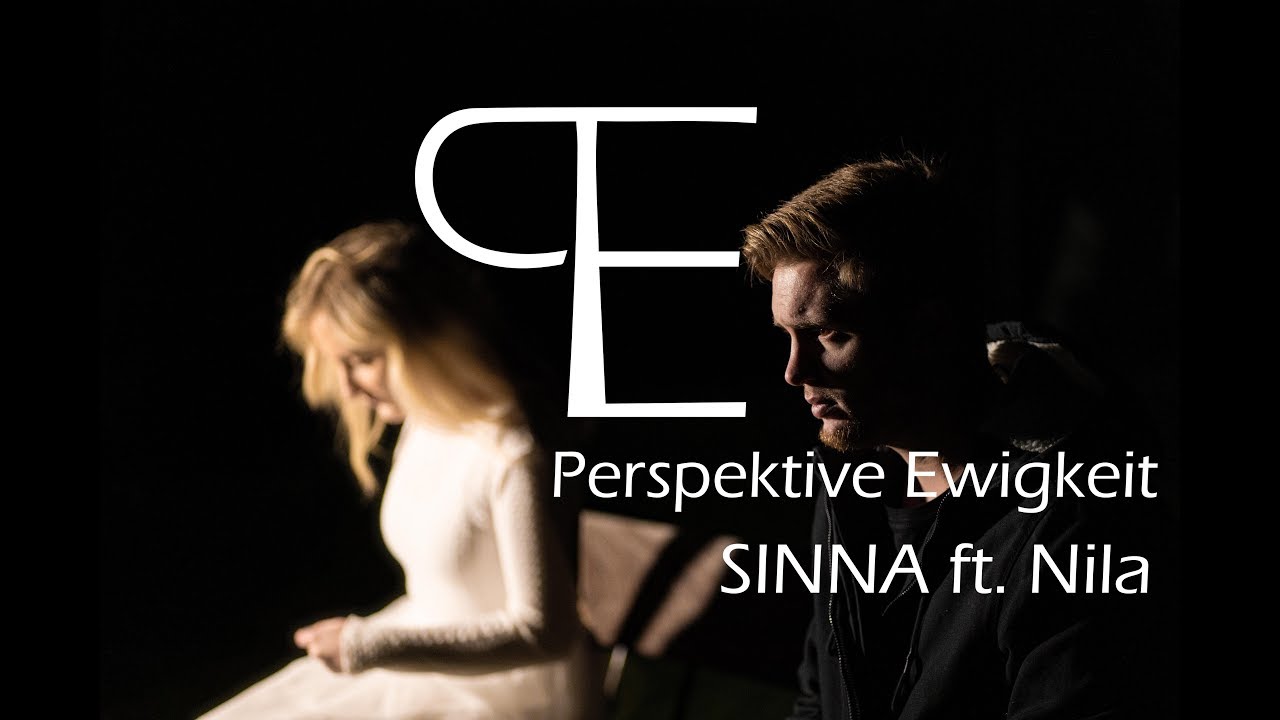 Perspektive Ewigkeit | SINNA ft. Nila
