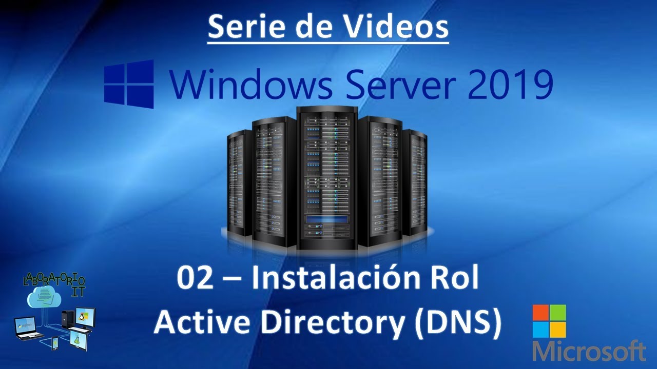Windows Server 2019 - Cap 02: Rol Active Directory y DNS