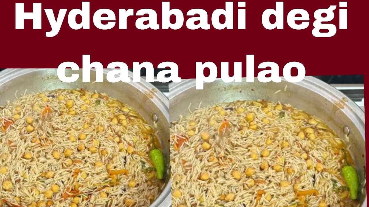 Hyderabadi degi chana pulao easy and tasty 