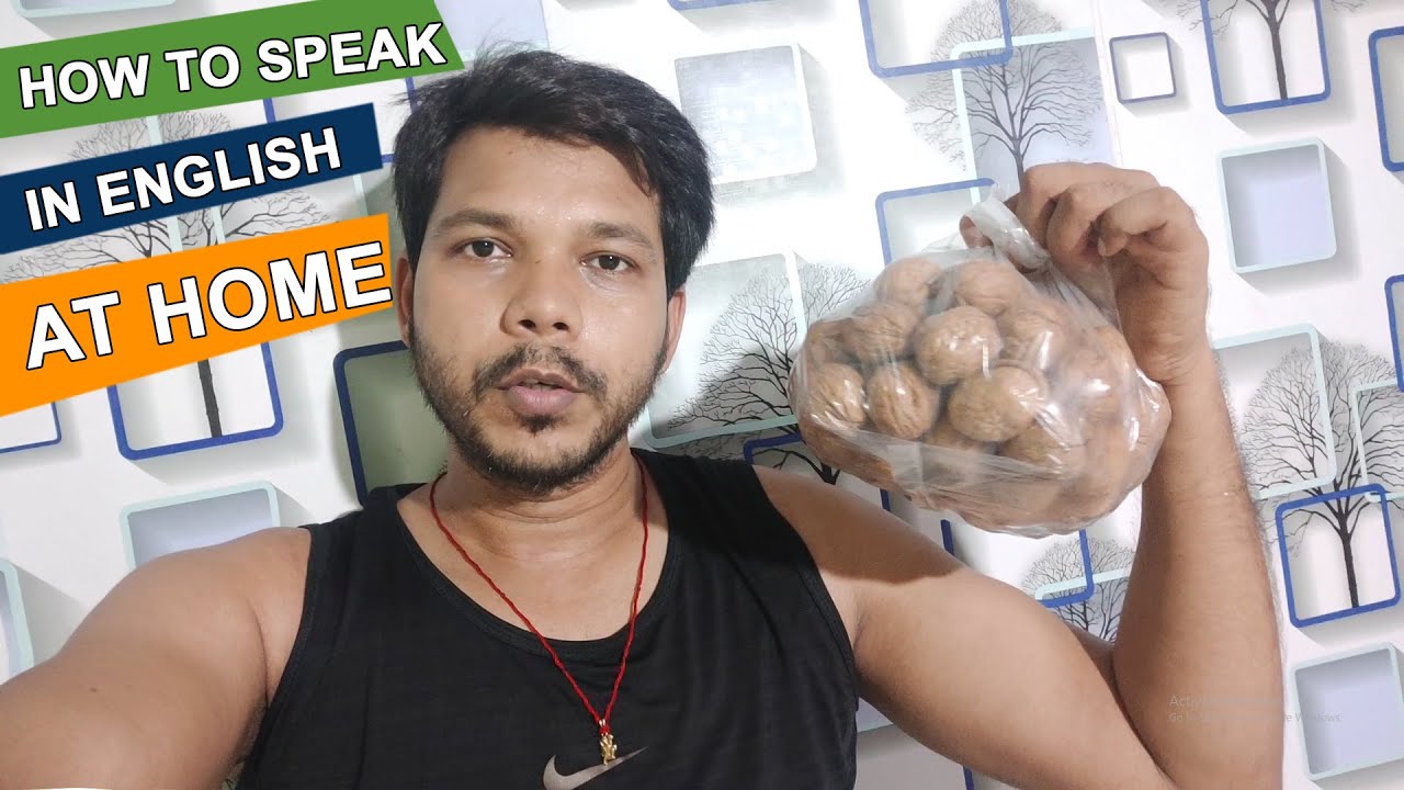 HOW TO SPEAK IN ENGLISH AT HOME
