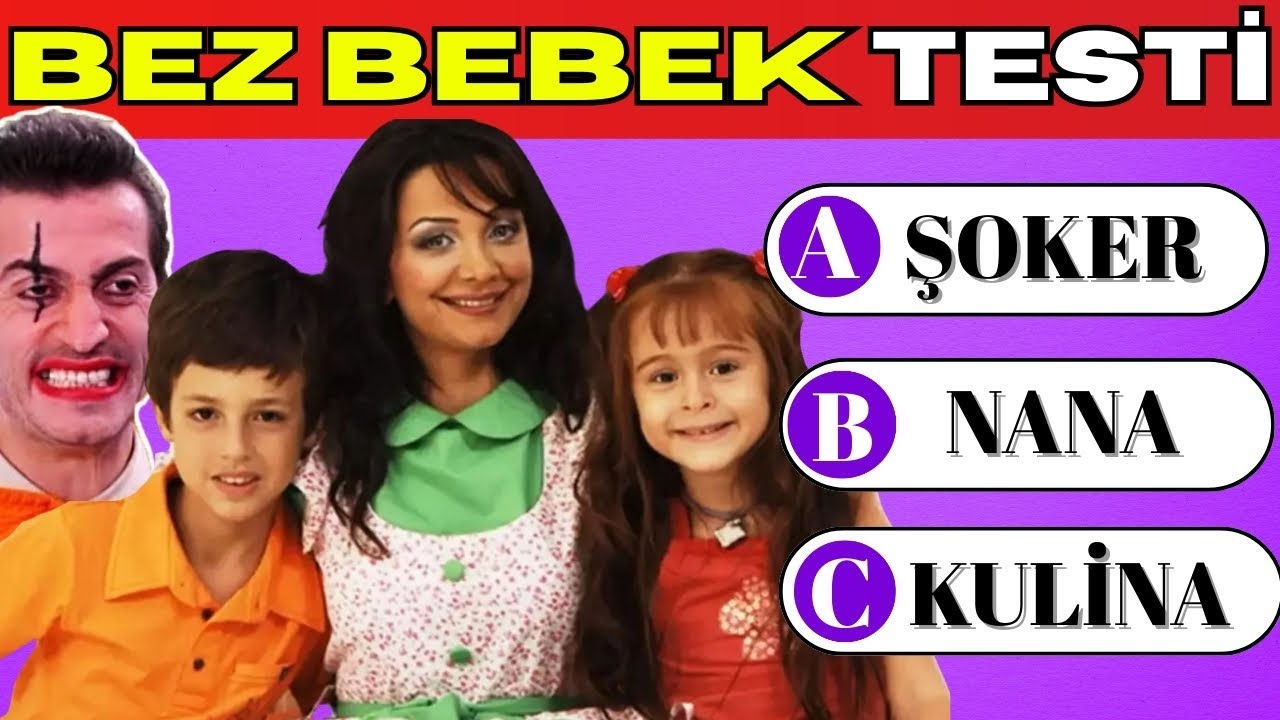 Bez Bebek Dizisini Ne Kadar İyi Biliyorsun❓ Bez Bebek Testi🧠 Bez Bebek Bilgi Yarışması🤔