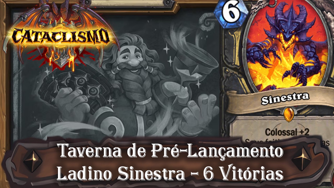 Taverna de Lançamento - Ladino Sinestra - 6 Vitórias