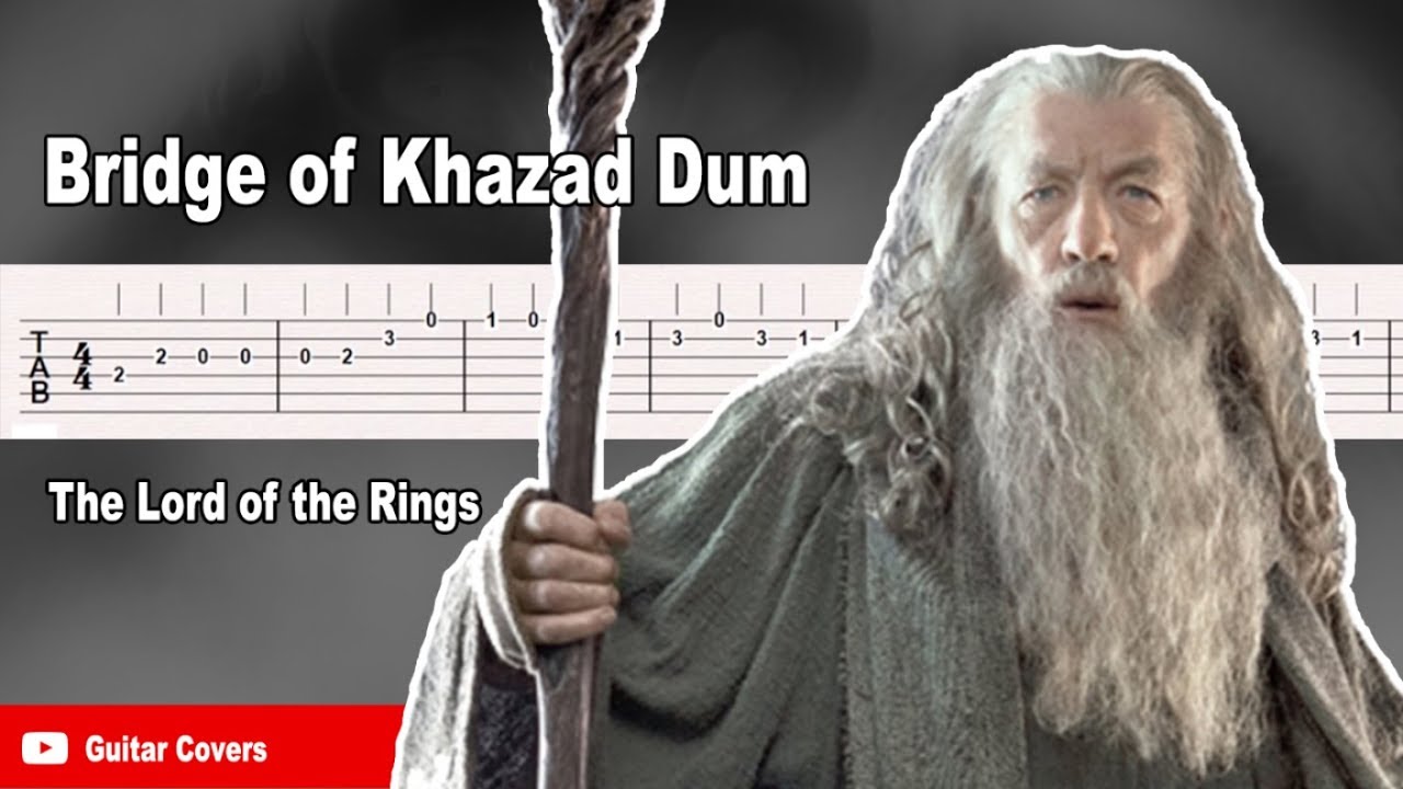 Lord of the Rings Guitar Tab (Bridge of Khazad Dum / Rohan Fanfare / Concerning Hobbits)