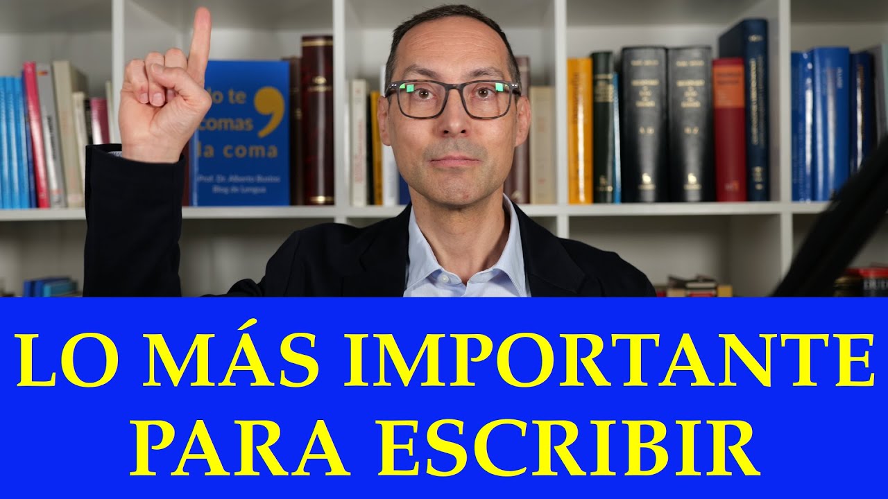 Lo más importante para escribir