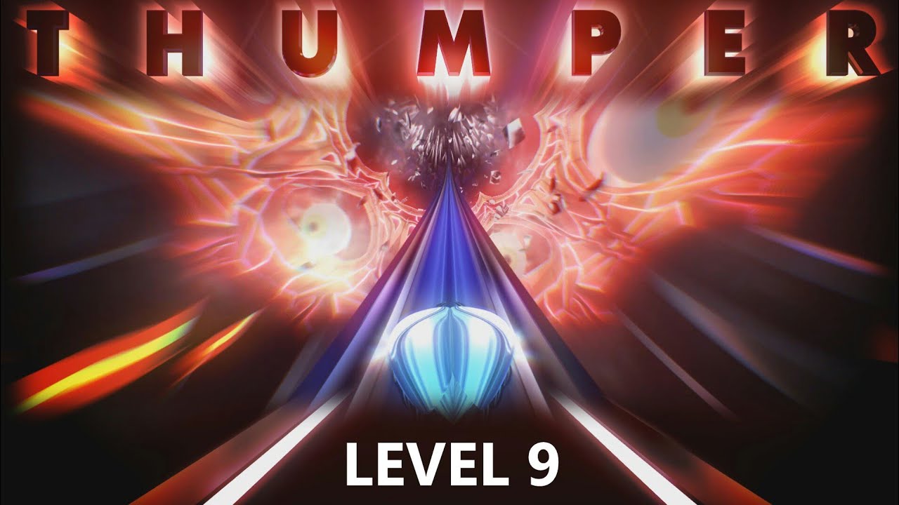 Thumper - Level 9 & Infinity (final)