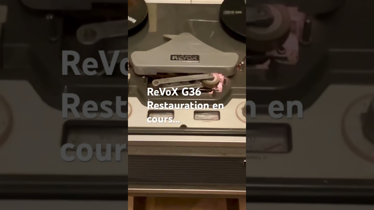 ReVoX G36 Mk3 restauration en cours 